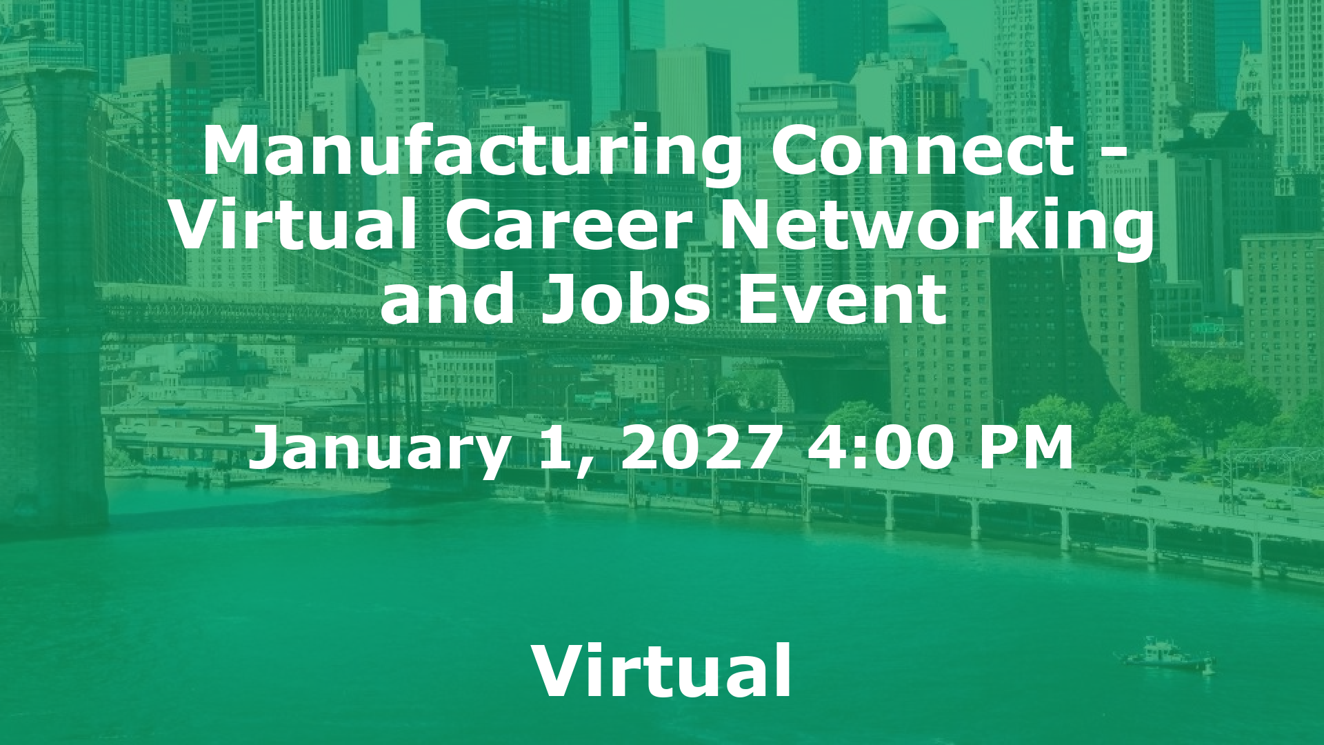 Manufacturing Connect - Virtual Career Networking and Jobs Event event image